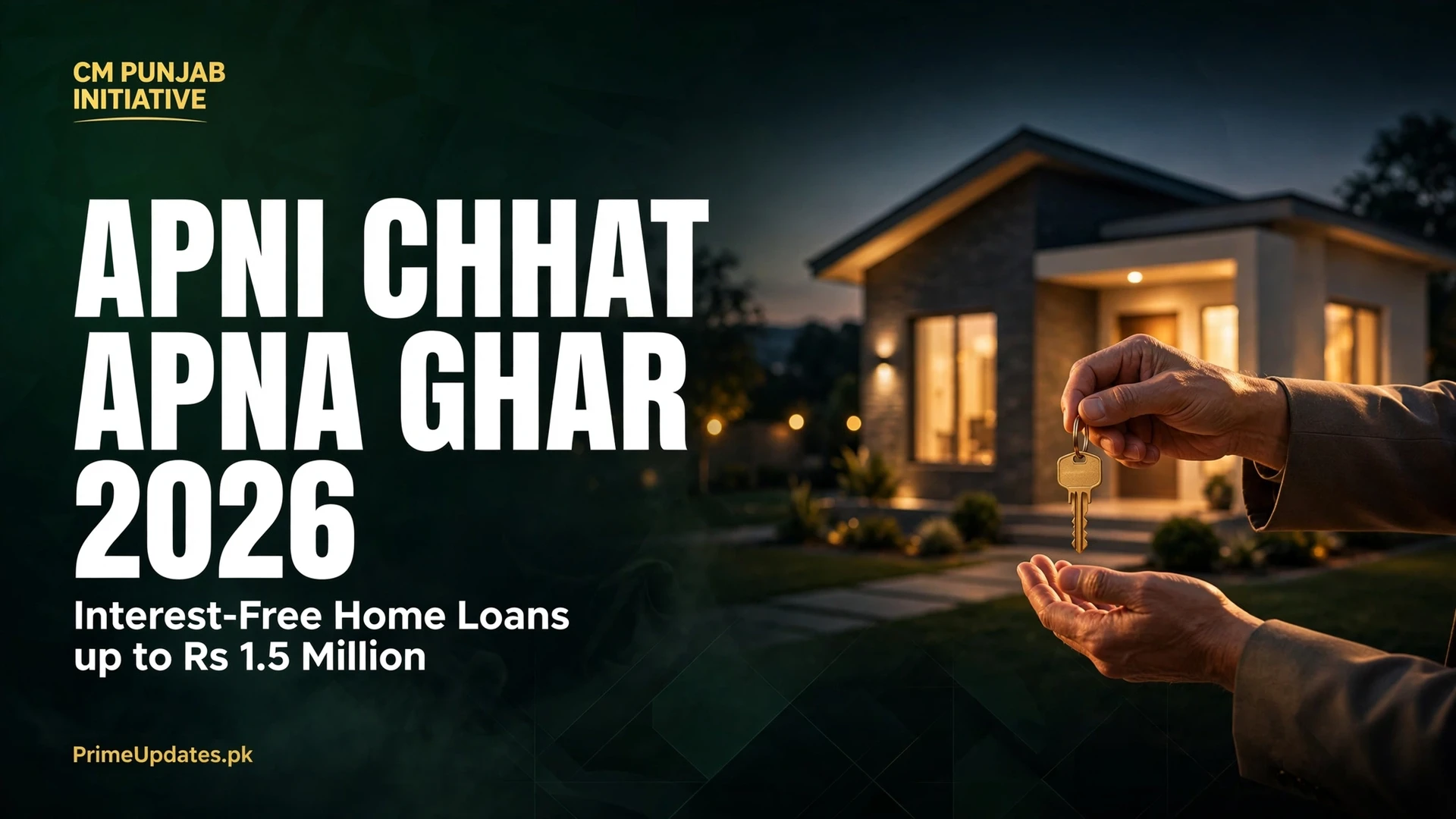 Apni Chhat Apna Ghar Scheme 2026 — interest-free home loans up to Rs 1.5 million