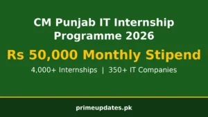 CM Punjab IT Internship Programme 2026 — Rs 50,000 monthly stipend, apply online